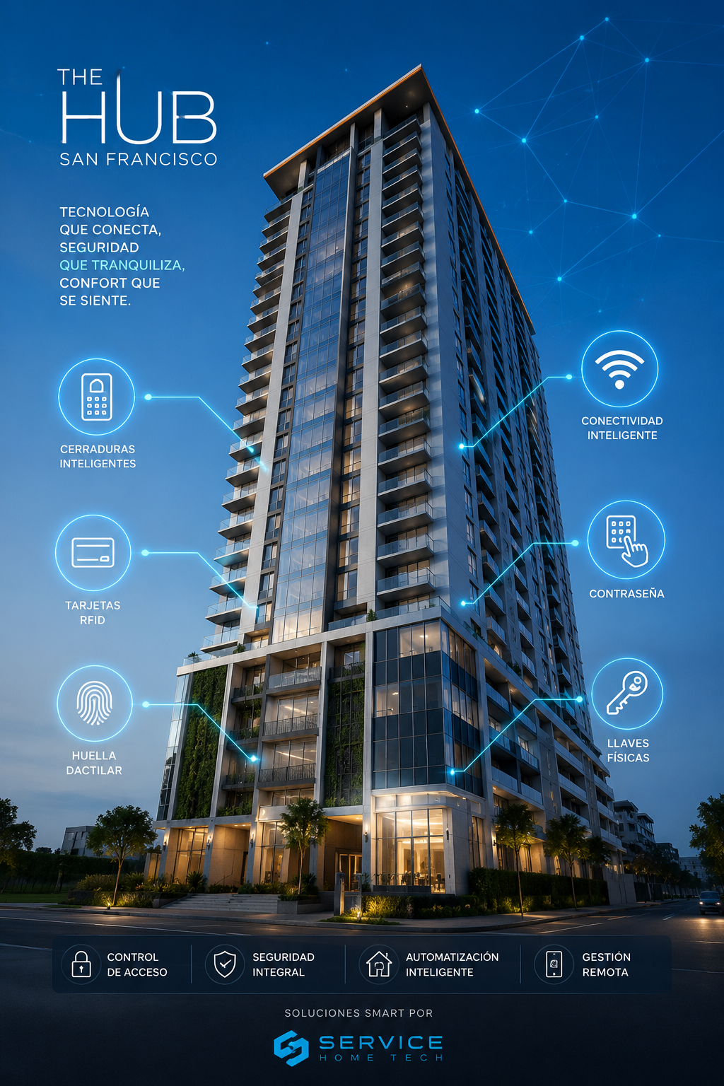 The Hub San Francisco Panamá — cerraduras inteligentes e interruptores smart instalados por Service Home Tech
